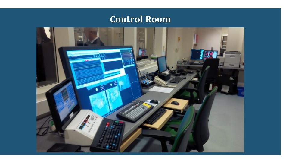 Control Room Control Room