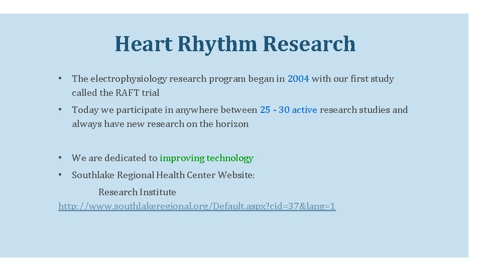 Heart Rhythm Research • The electrophysiology research program began in 2004 with our first Heart Rhythm Research • The electrophysiology research program began in 2004 with our first