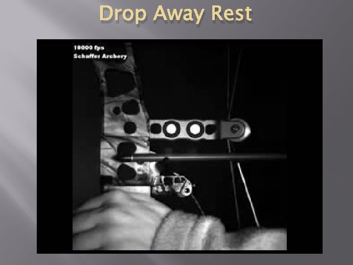 Drop Away Rest 