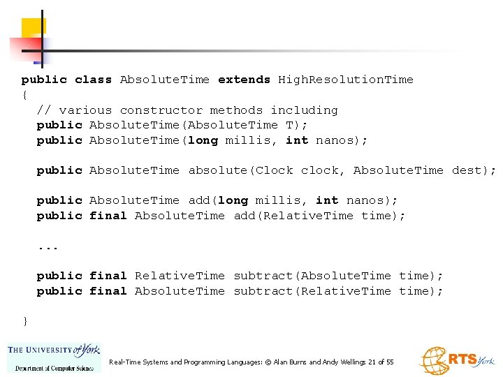 public class Absolute. Time extends High. Resolution. Time { // various constructor methods including