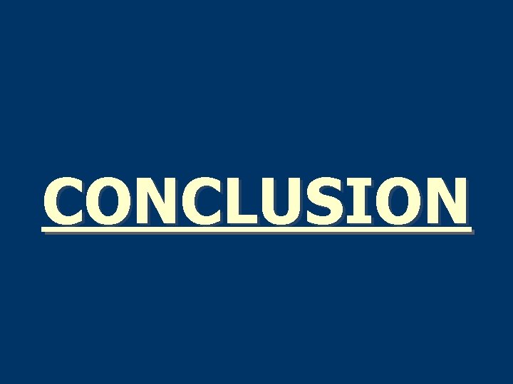 CONCLUSION 