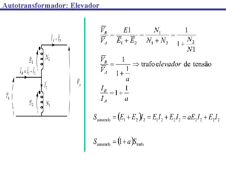 Autotransformador: Elevador 