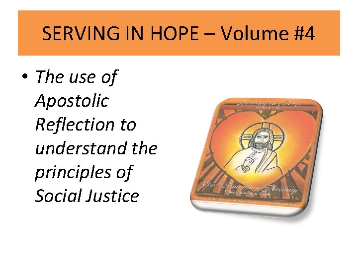 SERVING IN HOPE – Volume #4 • The use of Apostolic Reflection to understand