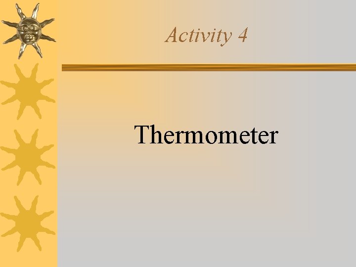 Activity 4 Thermometer 