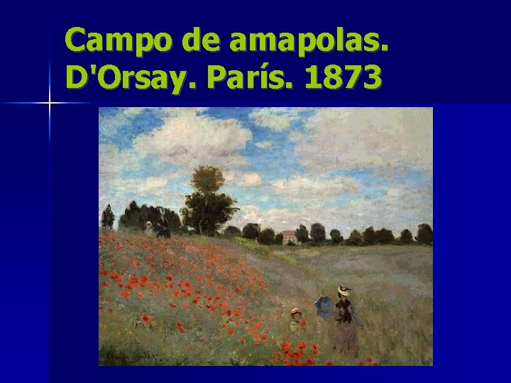 Campo de amapolas. D'Orsay. París. 1873 