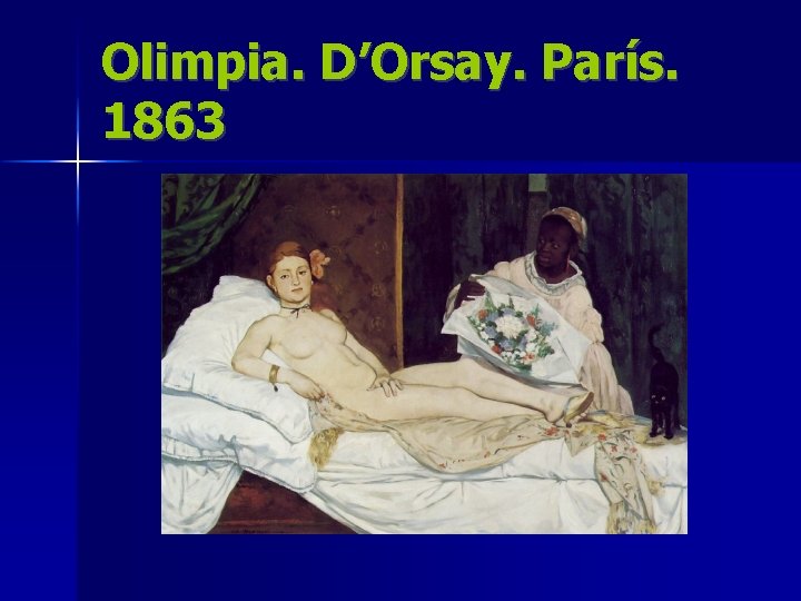 Olimpia. D’Orsay. París. 1863 