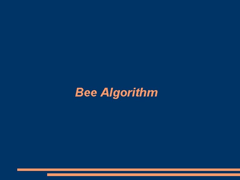 Bee Algorithm 