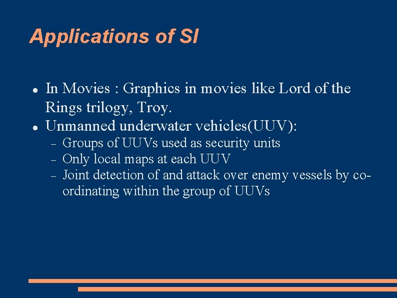 Applications of SI In Movies : Graphics in movies like Lord of the Rings
