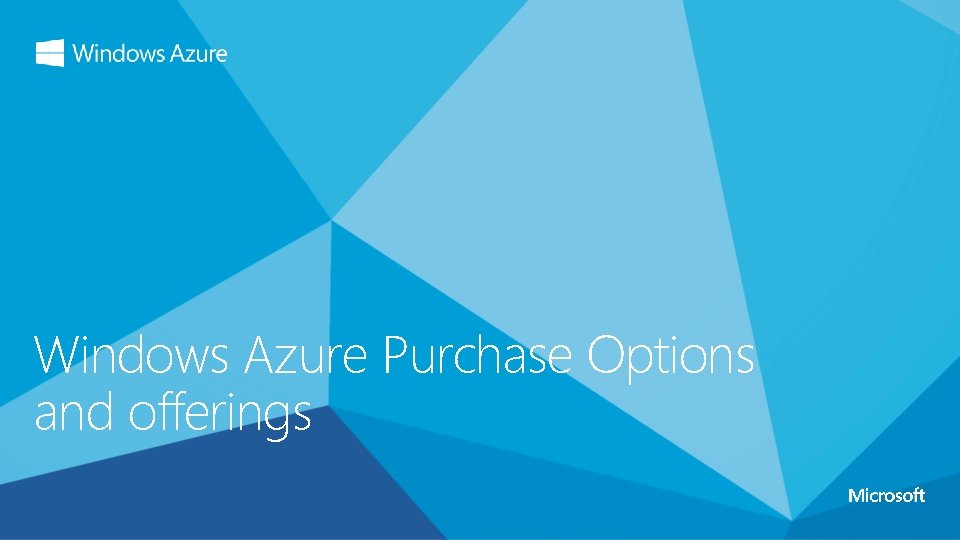 Windows Azure Purchase Options and offerings 