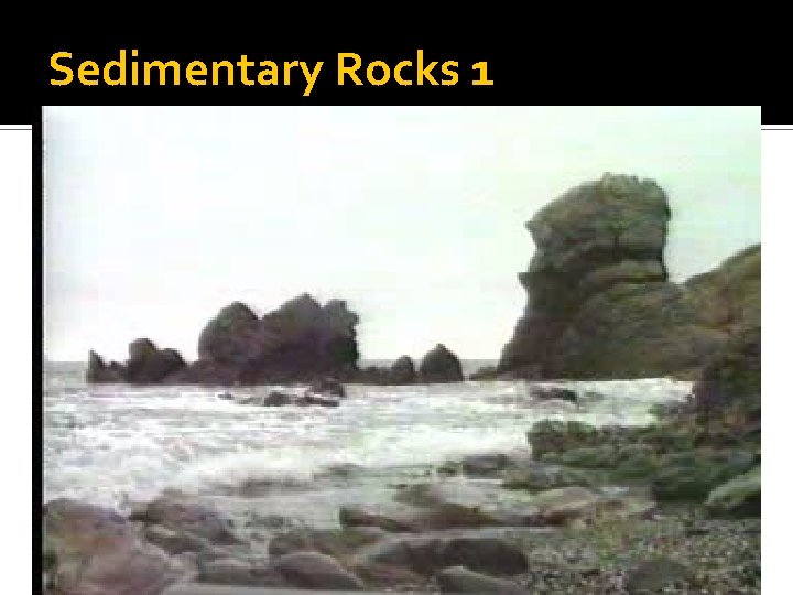 Sedimentary Rocks 1 