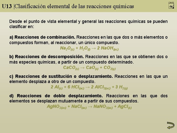 U 13 |Clasificación elemental de las reacciones químicas Desde el punto de vista elemental