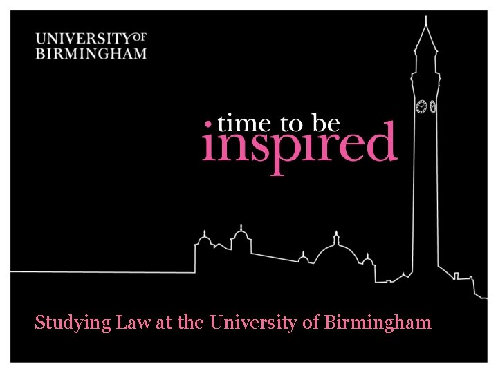 Studying Law at the University of Birmingham 