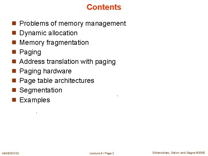Contents n n n n n AE 4 B 33 OSS Problems of memory Contents n n n n n AE 4 B 33 OSS Problems of memory