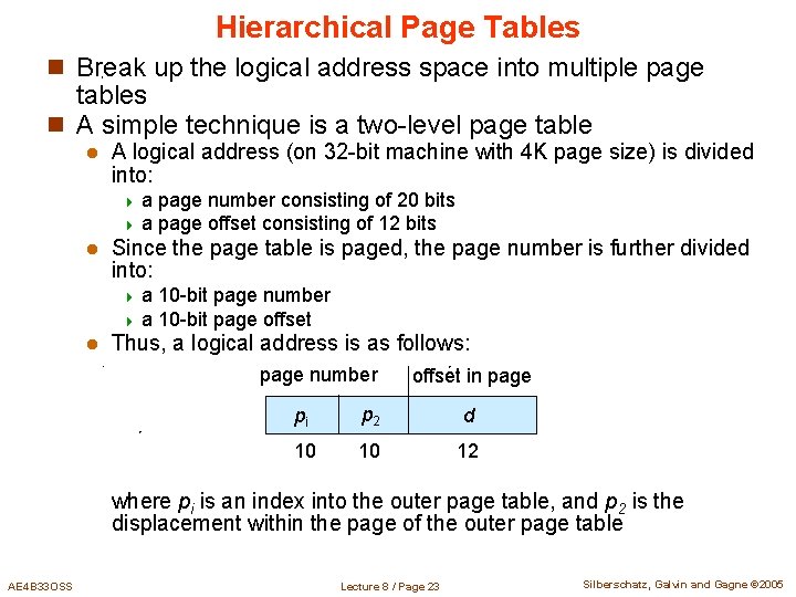 Hierarchical Page Tables n Break up the logical address space into multiple page tables Hierarchical Page Tables n Break up the logical address space into multiple page tables