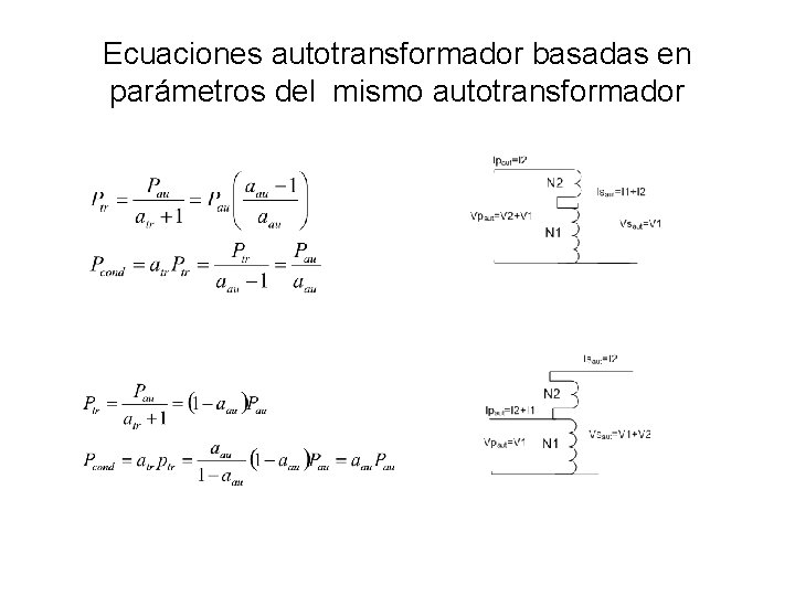 Ecuaciones autotransformador basadas en parámetros del mismo autotransformador 