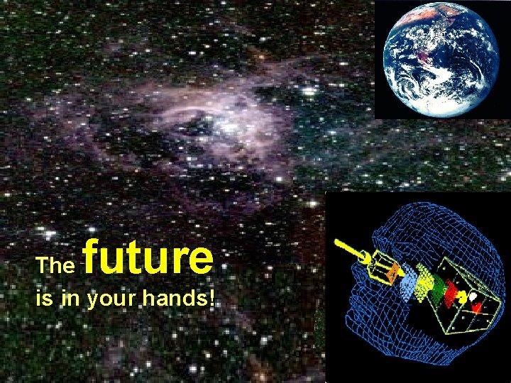 future The is in your hands! 19 -3 future The is in your hands! 19 -3