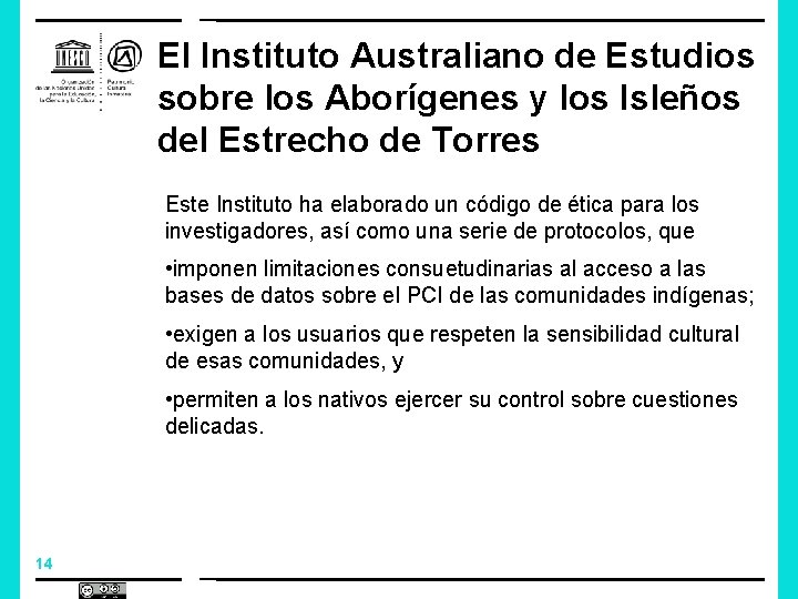 El Instituto Australiano de Estudios sobre los Aborígenes y los Isleños del Estrecho de