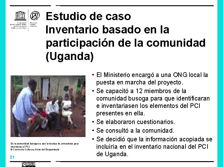 Estudio de caso Inventario basado en la participación de la comunidad (Uganda) En la