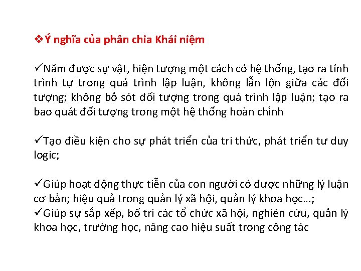 vÝ nghĩa của phân chia Khái niệm üNăm được sự vật, hiện tượng một