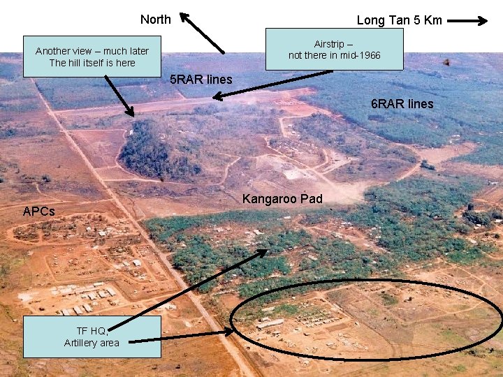 North Long Tan 5 Km Airstrip – not there in mid-1966 Another view –