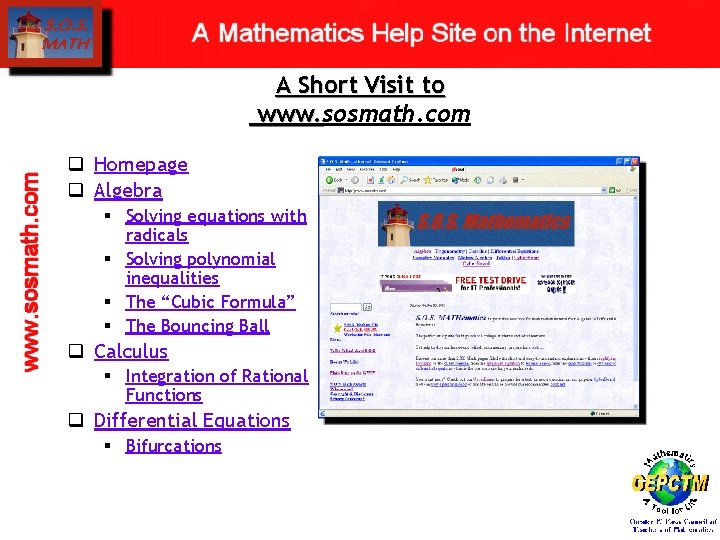 A Short Visit to www. sosmath. com www. q Homepage q Algebra § Solving