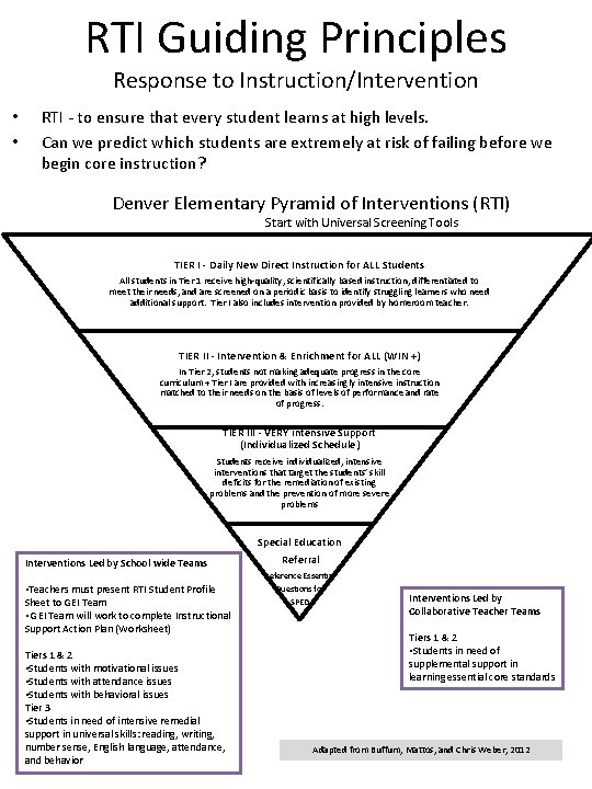 RTI Guiding Principles Response to Instruction/Intervention • • RTI - to ensure that every