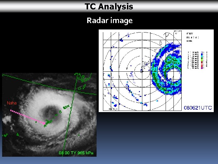 TC Analysis Radar image Naha 