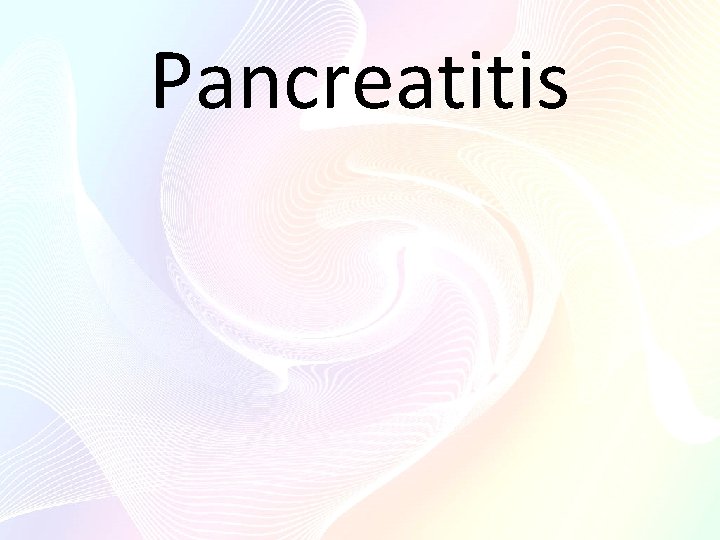 Pancreatitis 