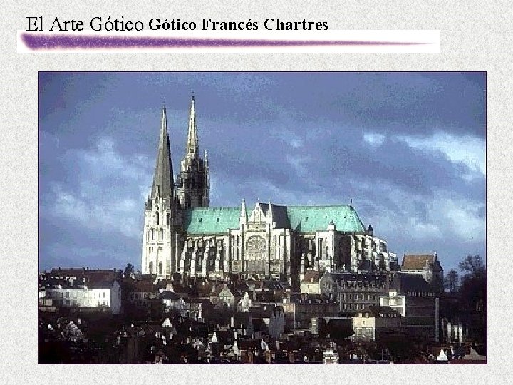 El Arte Gótico Francés Chartres 