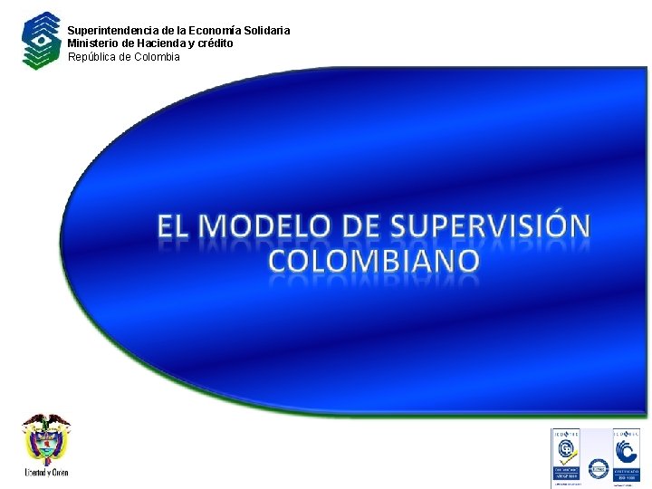 Superintendencia de la Economía Solidaria Ministerio de Hacienda y crédito República de Colombia 