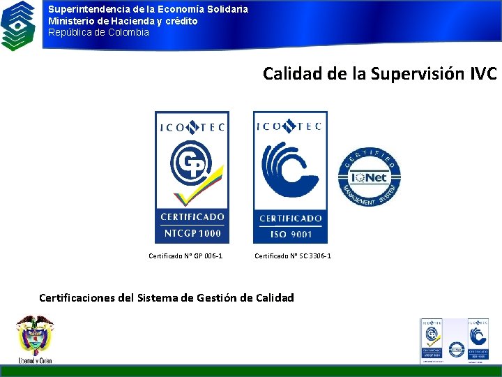 Superintendencia de la Economía Solidaria Ministerio de Hacienda y crédito República de Colombia Calidad