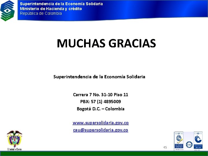 Superintendencia de la Economía Solidaria Ministerio de Hacienda y crédito República de Colombia MUCHAS