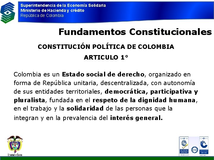 Superintendencia de la Economía Solidaria Ministerio de Hacienda y crédito República de Colombia Fundamentos