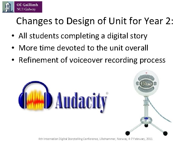 Changes to Design of Unit for Year 2: • All students completing a digital