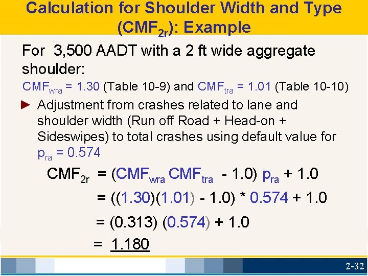 Calculation for Shoulder Width and Type (CMF 2 r): Example For 3, 500 AADT