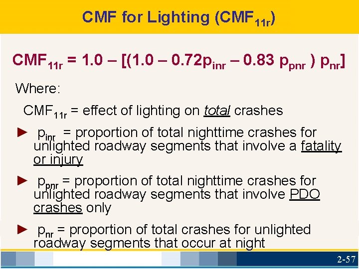 CMF for Lighting (CMF 11 r) CMF 11 r = 1. 0 – [(1.