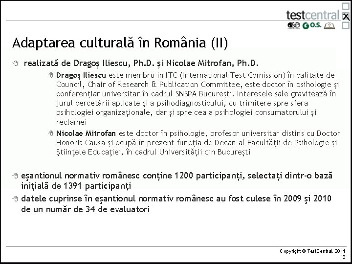Adaptarea culturală în România (II) 8 realizată de Dragoș Iliescu, Ph. D. și Nicolae