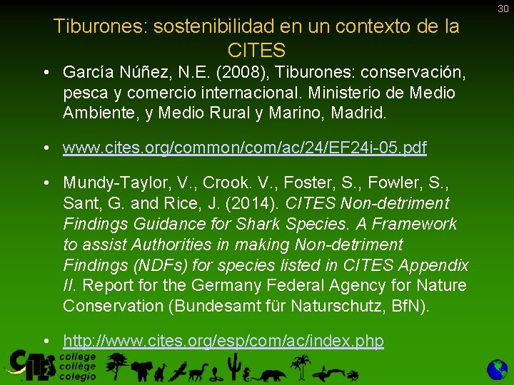 30 Tiburones: sostenibilidad en un contexto de la CITES • García Núñez, N. E.