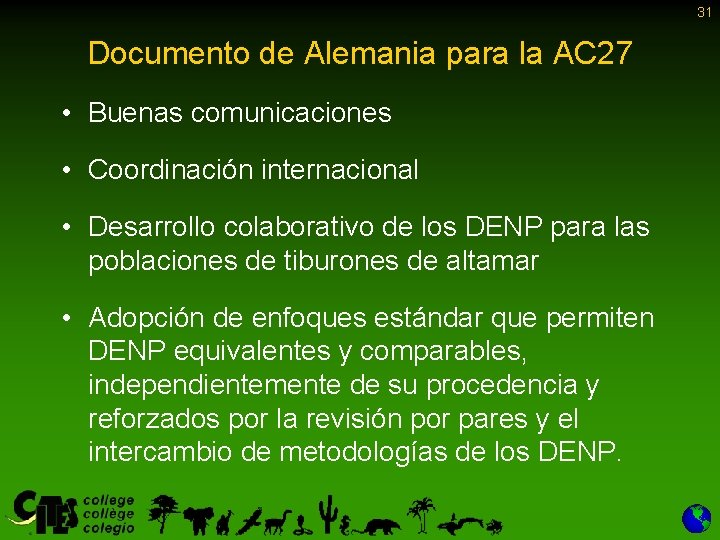 31 Documento de Alemania para la AC 27 • Buenas comunicaciones • Coordinación internacional