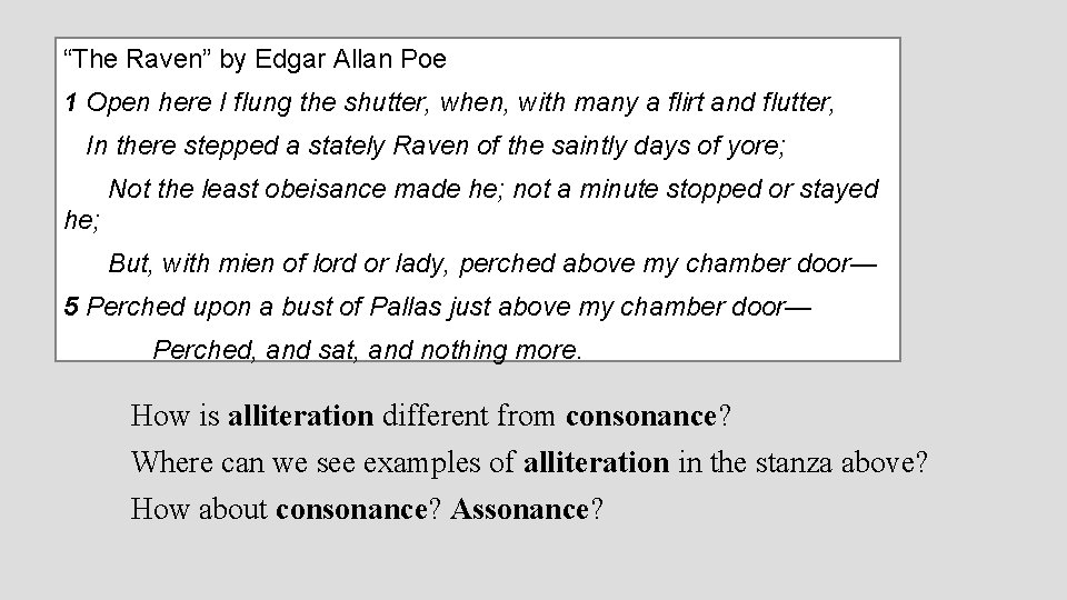 “The Raven” by Edgar Allan Poe 1 Open here I flung the shutter, when,