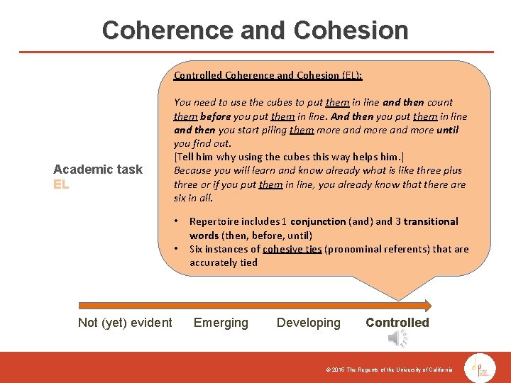 Coherence and Cohesion Controlled Coherence and Cohesion (EL): Academic task EL You need to