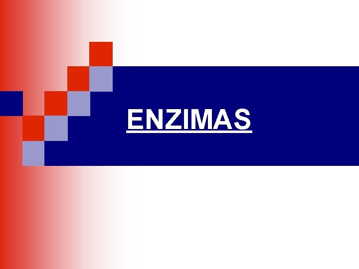 ENZIMAS 