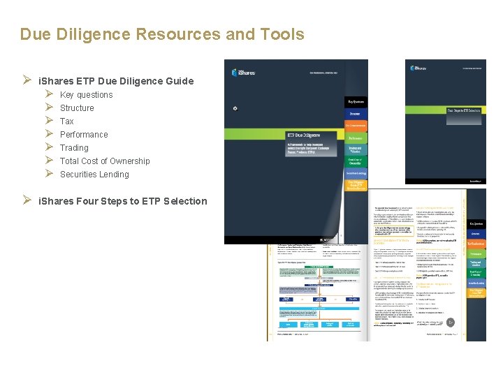 Due Diligence Resources and Tools Ø i. Shares ETP Due Diligence Guide Ø Ø