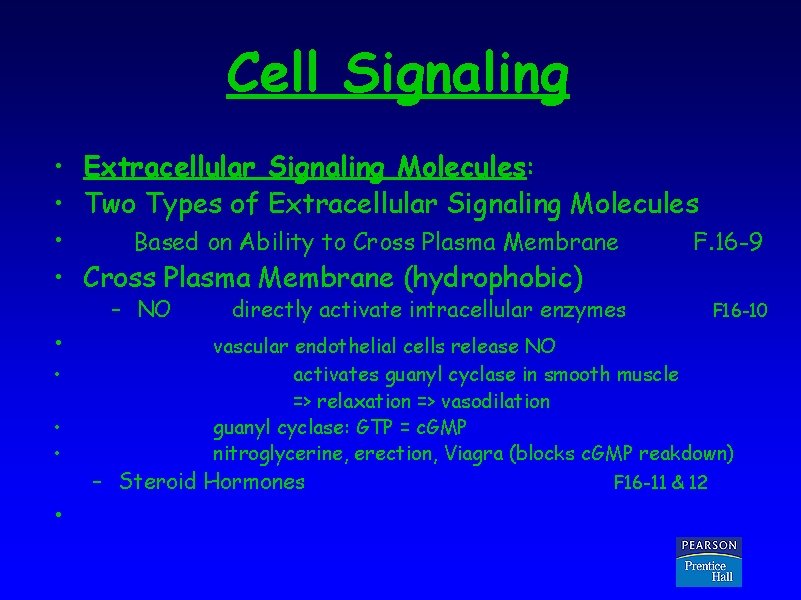 Cell Signaling • Extracellular Signaling Molecules: • Two Types of Extracellular Signaling Molecules •