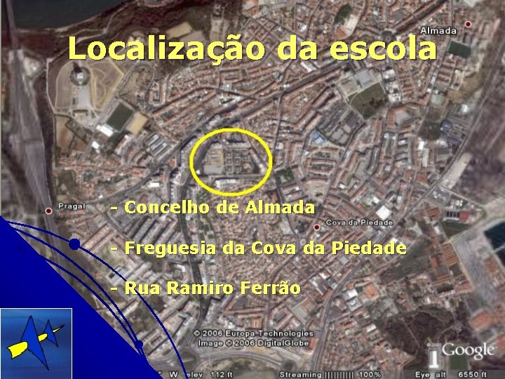 Localização da escola - Concelho de Almada - Freguesia da Cova da Piedade -