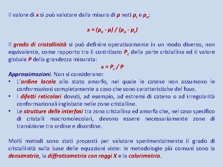 Il valore di x si può valutare dalla misura di p noti pc e