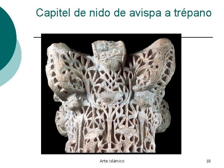 Capitel de nido de avispa a trépano Arte islámico 18 