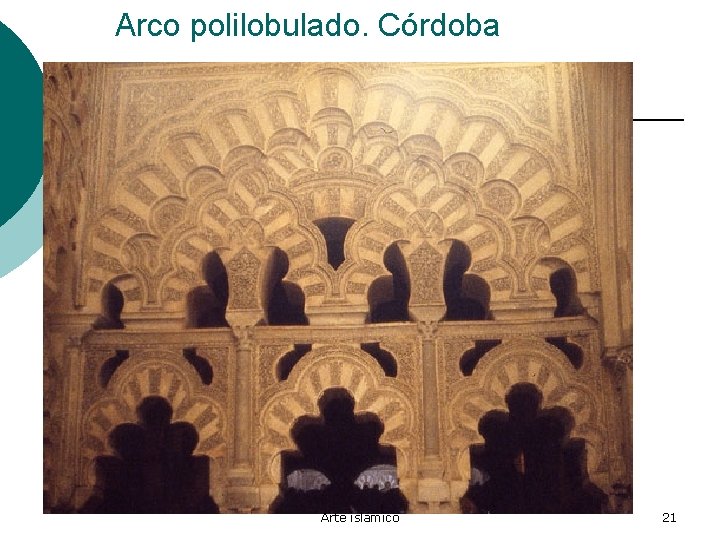 Arco polilobulado. Córdoba Arte islámico 21 