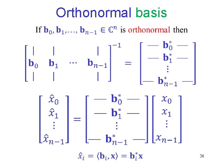 Orthonormal basis 36 Orthonormal basis 36