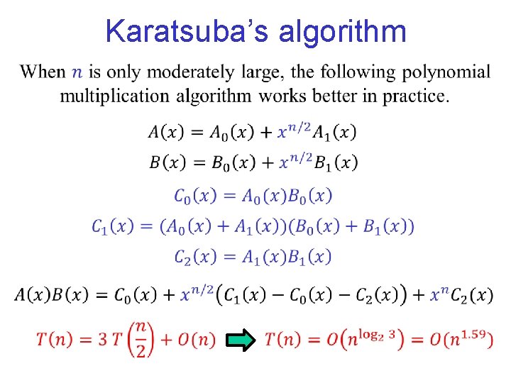 Karatsuba’s algorithm Karatsuba’s algorithm